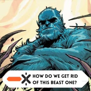 How do we get rid of Beast one? (ft. @christopherXCI_)