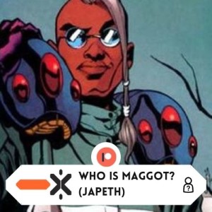 Who is Maggot? (ft @GL2814_3)