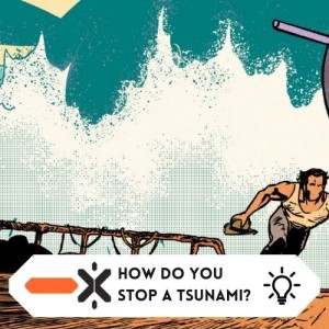 How do you stop a Tsunami? (ft. @quinoacomics / @jcalebwarren)