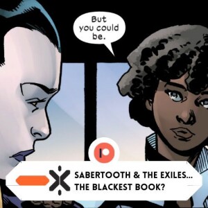 Sabertooth and the Exiles...the blackest book? (ft @christopherXCI_)
