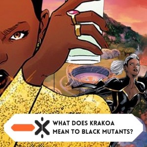 What does Krakoa mean to black mutants (ft @steph_I_will)