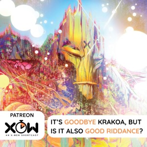 It's goodbye Krakoa, but is it good riddance? (ft @blckbolex, @michaeljfuxx, @ChristopherXCI)