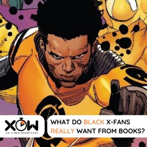 What do Black X-Fans want from books?(ft @BlckBolex)