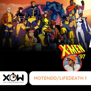 X-Men 97: Motendo/LifeDeath pt.1 (ft @ugly_knees)