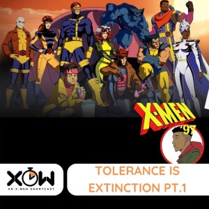 X-Men 97: Tolerance is extinction pt.1 (ft @marvinbritt4)