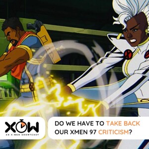 Do we have to eat our words about X-Men 97 (ft. @christopherXCI_)