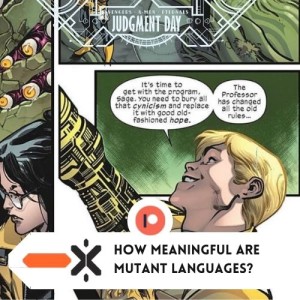 How deep is mutant language? f(t @Thatnerdkris)