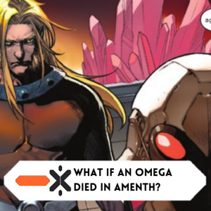 What if an omega-level mutant died in Amenth? (ft @dameredbento)