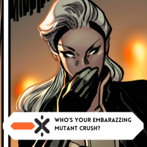 Who‘s your embarazzing mutant crush? (ft @calebjwarren)