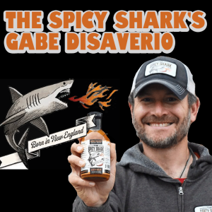 The Spicy Shark’s Gabe DiSaverio, with Special Guest Amber Kennedy
