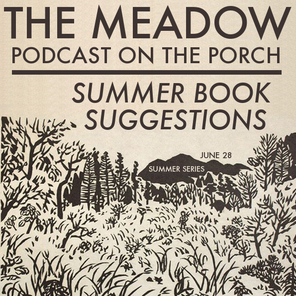 Summer Book Suggestion - Podcast on the Porch