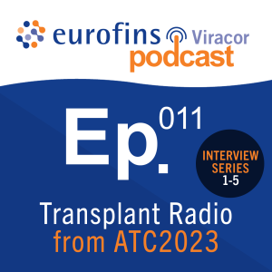 Ep. 11 | Transplant Radio LIVE from ATC23 - Interview Series 1-5