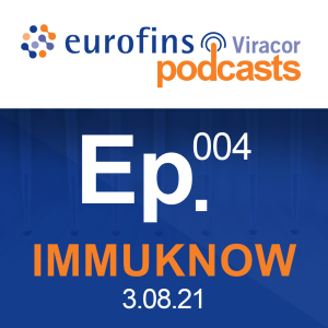 Ep. 04 | Immuknow - An assay designed to detect changes in immune cell function over time.