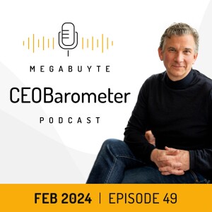 Megabuyte CEOBarometer - February 2024 update