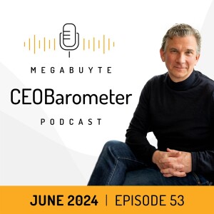 Megabuyte CEOBarometer - June 2024 update