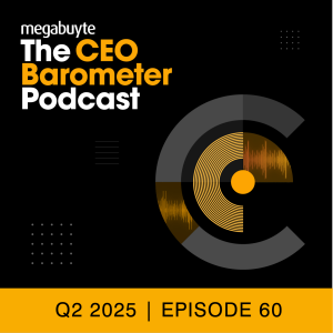 Megabuyte CEOBarometer Podcast: Q2 2025