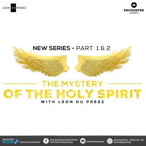 The Mystery of The Holy Spirit - Part 1