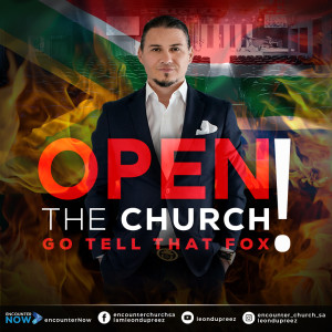 Open The Church, Go Tell That To Fox!