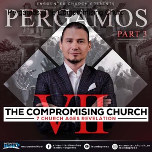 Pergamos: The Compromising Church