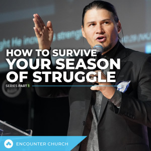 How To Survive Your Season of STRUGGLE ⁉️ - Part 1