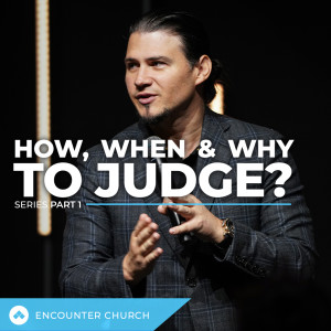 How, When & Why To Judge