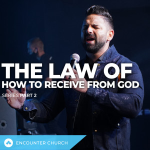 The Law of How to Receive - Part 2