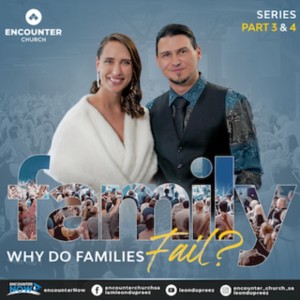 Why Do Families Fail? - Part 1