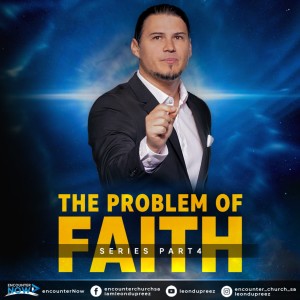 The Problem Of Faith