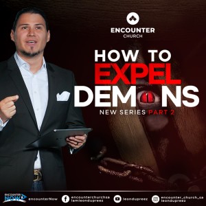 How To Expel Demons - Part 2