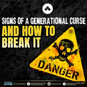 Signs Of A Generational Curse And How To Break It