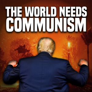 The World Can't Wait: Join the Communists in 2025