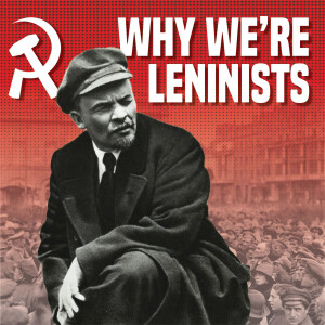 Are You a Leninist? This Is Your Party.