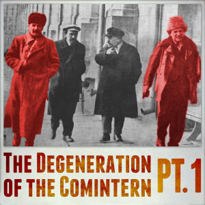 Zinoviev and the Stalinist Degeneration of the Comintern (Pt. 1)