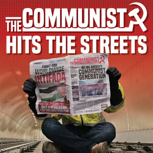 The Communist Hits the Streets