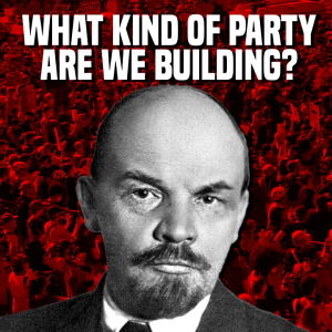 How to Build a Revolution in the U.S. — The Leninist Way