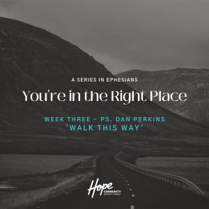Walk This Way | Ps. Dan Perkins | 21st November 2021