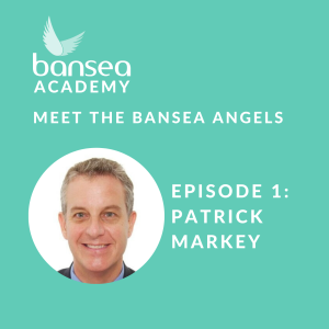 Meet the BANSEA Angels: Patrick Markey