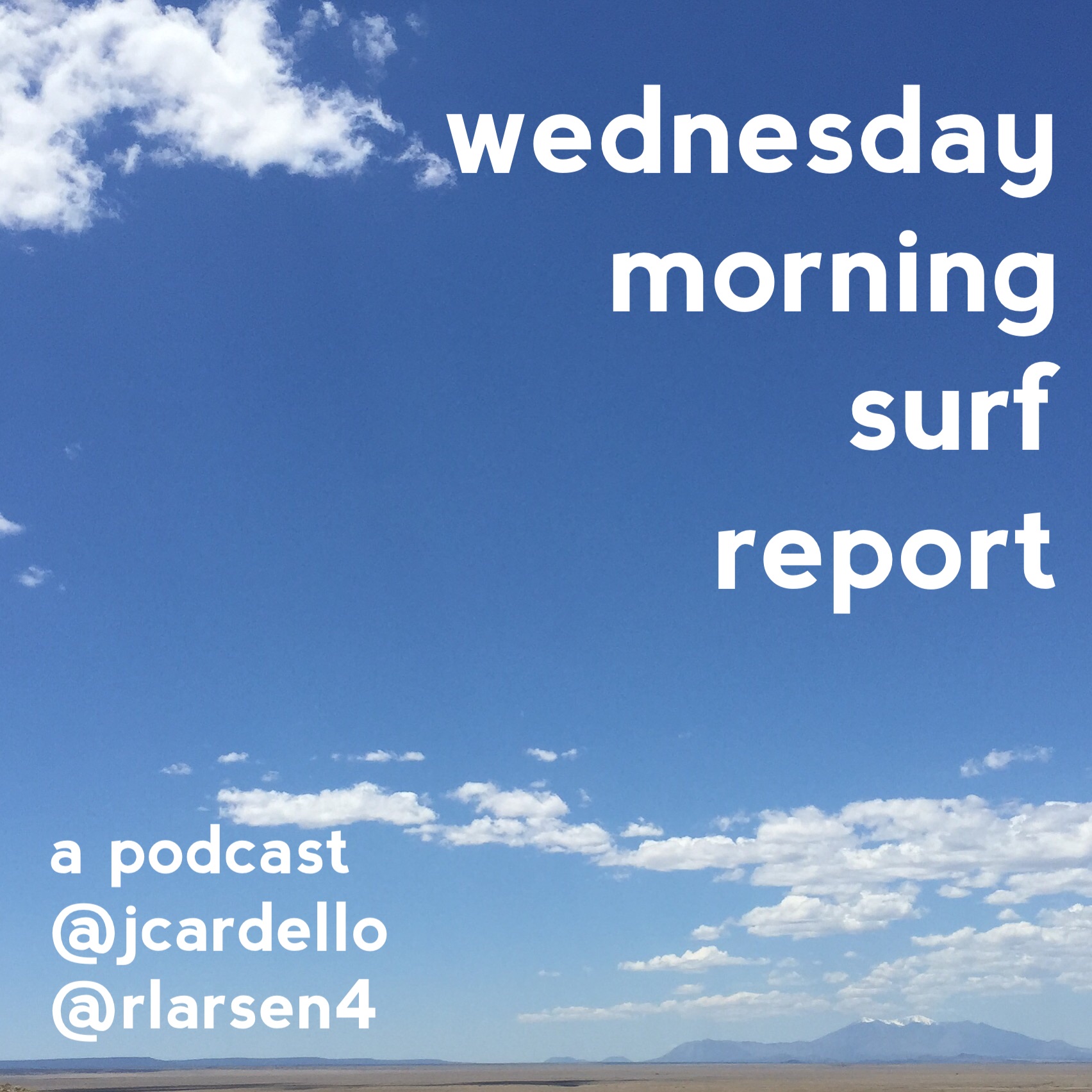 Wednesday Morning Surf Report Debut Episode Featuring Guests Chelsea Greenberg and Genevieve Rice