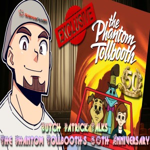 Exclusive Interview: 50th Anniversary Of 'The Phantom Tollbooth' With Butch Patrick