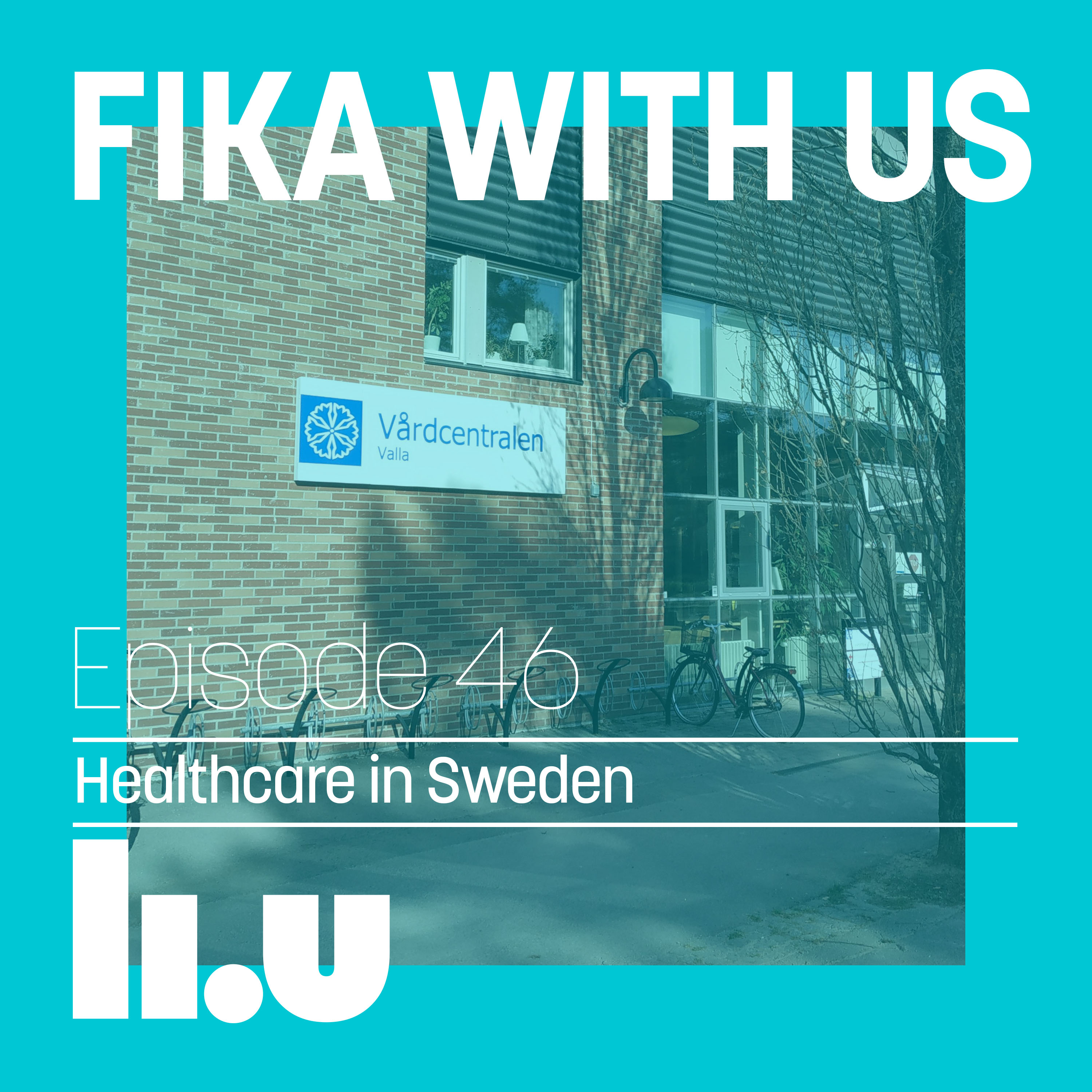 The Swedish Healthcare System - Fika With Us | Lyssna Här | Poddtoppen.se