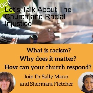 Let‘s Talk About The Church and Racial Injustice