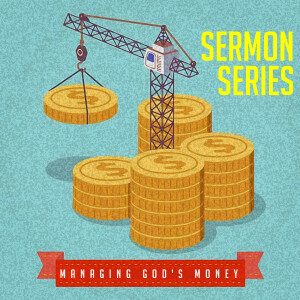 Managing God’s Money - Management Material I Ep.1