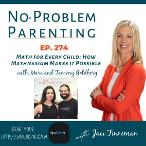 EP 274 Math for Every Child: How Mathnasium Makes it Possible with Marc and Tammy Goldberg