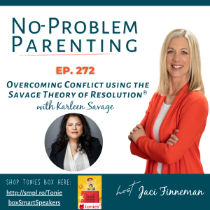 Overcoming Conflict using the Savage Theory of Resolution® with Karleen Savage EP 272