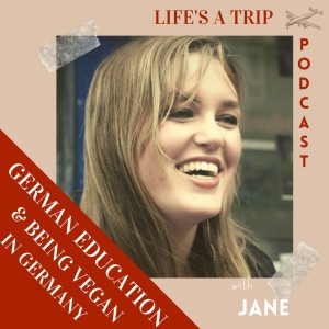 German Education & Being Vegan in Germany with Jane