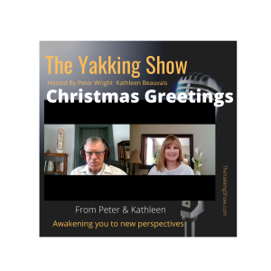 Christmas Greetings 2021 from The Yakking Show