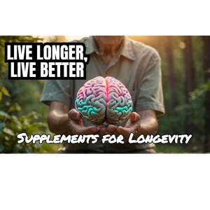 Longevity Unlocked: Kathleen's Top Picks for Supplements to Support Brain Health and Wellness