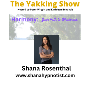 Unlock Your Potential Through Hypnosis & NLP | Shana Rosenthal | EP 315