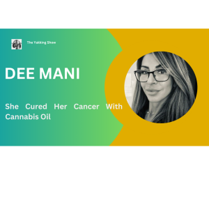 Dee Mani: How I Cured My Own Cancer - The Power of CBD and Natural Health - audio