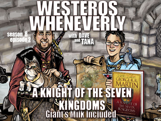 #63 - Knight of the Seven Kingdoms
